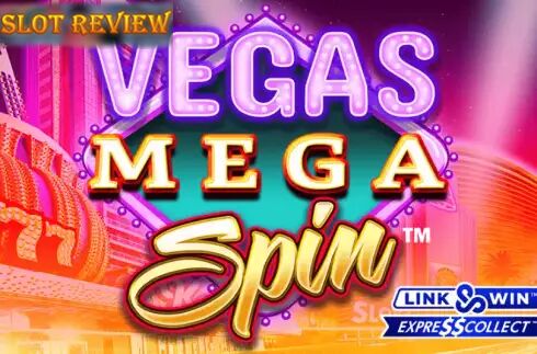 Vegas Mega Spin Slot Review